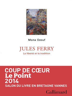 cover image of Jules Ferry. La liberté et la tradition